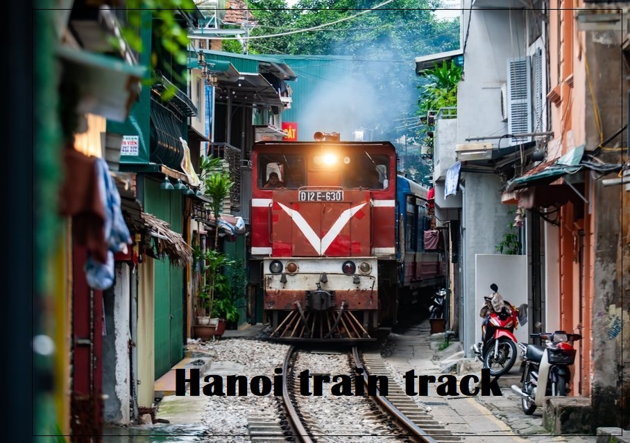 Visit Train Track Hanoi
